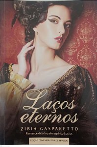 Livro Laços Eternos Autor Gasparetto, Zibia (2016) [usado]