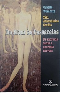 Livro do Altar Às Passarelas Autor Weinberg, Cybelle (2006) [usado]