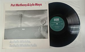 Disco de Vinil Pat Metheny & Lyle Mays - as Falls Wichita, So Falls Wichita Falls (lp 1983) Interprete Pat Metheny & Lyle Mays (1983) [usado]