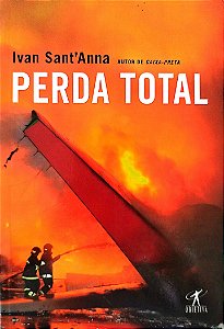 Livro Perda Total Autor Santa''anna, Ivan (2011) [usado]