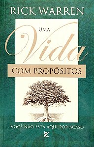 Livro Uma Vida com Propósitos Autor Warren, Rick (2003) [usado]