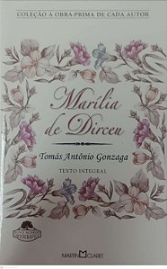 Livro Marília de Dirceu Autor Gonzaga, Tomás Antônio (2013) [seminovo]
