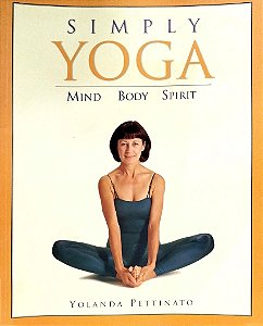 Livro Simply Yoga Autor Pettinato, Yolanda (2005) [seminovo]