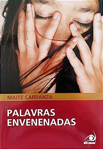 Livro Palavras Envenenadas Autor Carranza, Maite (2011) [seminovo]
