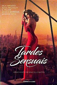 Livro Tardes Sensuais Autor Rattes (org.), Gracielle (2016) [seminovo]