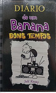 Livro Bons Tempos - Diário de um Banana 10 Autor Kinney, Jeff (2016) [seminovo]