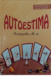 Livro Autoestima: Percepções de Si Autor Scapol, Alessandro (2021) [usado]