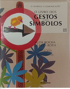 Livro o Livro dos Gestos e dos Símbolos Autor Rocha, Ruth [usado]