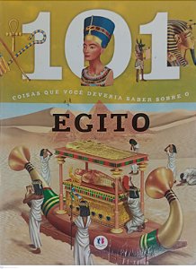 Livro 101 Coisas que Você Deveria Saber sobre o Egito Autor Vários (2015) [usado]