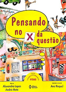 Livro Pensando no X da Questão Autor Lopes, Alexandra (2019) [seminovo]