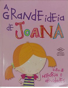 Livro a Grande Ideia de Joana Autor Gale, Emily (2012) [usado]