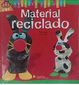 Livro Material Reciclado Autor Lebailly, Vanessa (2005) [usado]