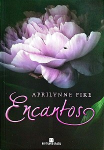 Livro Encantos Autor Pike, Aprilynne (2012) [seminovo]