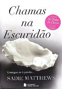 Livro Chamas na Escuridão Autor Matthews, Sadie (2013) [usado]