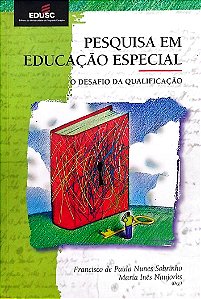 Livro Pesquisa em Educação Especial: o Desafio da Qualificação Autor Sobrinho (org.), Francisco de Paula (2001) [seminovo]