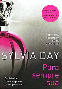 Livro para Sempre sua Autor Day, Sylvia (2013) [seminovo]