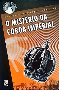 Livro o Mistério da Coroa Imperial Autor Cony, Carlos Heitor (2002) [usado]