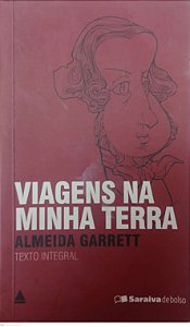 Livro Viagens na Minha Terra Autor Garrett, Almeida (2013) [usado]