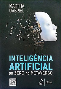 Livro Inteligência Artificial: do Zero ao Metaverso Autor Gabriel, Martha (2022) [seminovo]