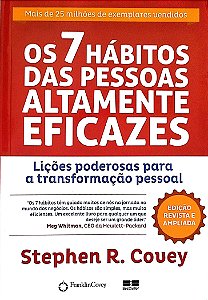 Livro os 7 Hábitos das Pessoas Altamente Eficazes Autor Covey, Stephen R. (2021) [seminovo]