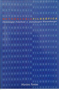 Livro Metodologia Filosofica Autor Folscheid, Dominique (1999) [usado]