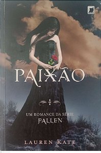 Livro Paixão - Fallen 3 Autor Kate, Lauren (2016) [usado]