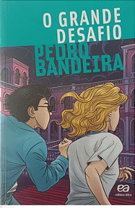 Livro o Grande Desafio Autor Bandeira, Pedro (2015) [usado]