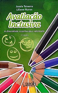 Livro Avaliação Inclusiva Autor Teixeira, Josele (2014) [seminovo]
