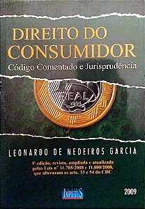 Livro Direito do Consumidor: Código Comentado e Jurisprudência Autor Garcia, Leonardo de Medeiros (2009) [usado]