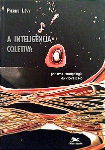 Livro a Inteligência Coletiva Autor Lévy, Pierre (2003) [usado]