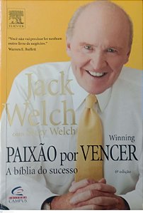 Livro Paixão por Vencer Autor Welch, Jack (2005) [usado]