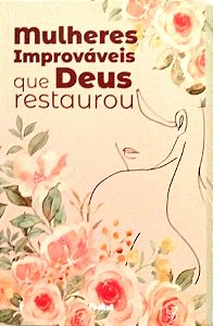 Livro Mulheres Improváveis que Deus Restaurou Autor Kuyper, Abraham (2021) [seminovo]