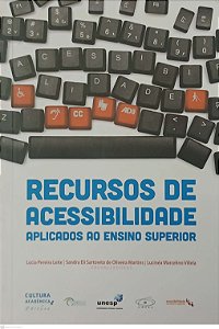 Livro Recursos de Acessibilidade Aplicados ao Ensino Superior Autor Várias Organizadoras (2017) [usado]