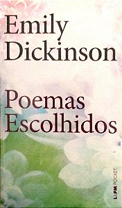 Livro Poemas Escolhidos Autor Dickinson, Emily [novo]