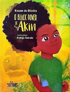 Livro o Black Power de Akin Autor Oliveira, Kiusam (2020) [seminovo]