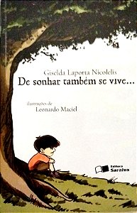 Livro de Sonhar Também Se Vive... Autor Nicolelis, Giselda Laporta (2010) [seminovo]