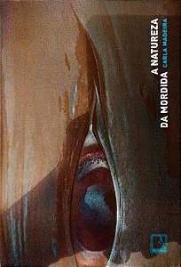 Livro a Natureza da Mordida Autor Madeira, Carla (2022) [seminovo]