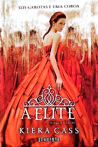 Livro a Elite - a Seleção 2 Autor Cass, Kiera (2014) [seminovo]