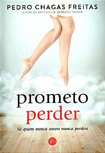 Livro Prometo Perder Autor Freitas, Pedro Chagas (2017) [seminovo]