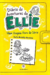 Livro Uma Viagem Fora de Série - Diário de Aventuras da Ellie Autor Barshaw, Ruth Mcnally (2016) [seminovo]