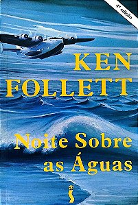 Livro Noite sobre as Águas Autor Follett, Ken (1992) [usado]