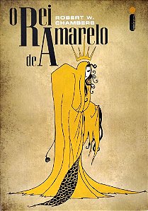 Livro o Rei de Amarelo Autor Chambers, Robert W. (2017) [seminovo]
