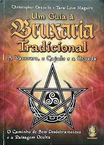 Livro um Guia À Bruxaria Tradicional Autor Orapello, Christopher (2019) [usado]
