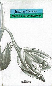 Livro Perdas Necessárias Autor Viorst, Judith (2016) [seminovo]