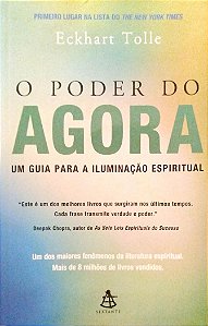 Livro o Poder do Agora Autor Tolle, Eckhart (2002) [seminovo]