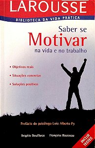Livro Saber Se Motivar na Vida e no Trabalho Autor Bouillerce, Brigitte (2004) [usado]