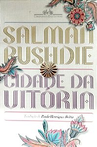 Livro Cidade da Vitória Autor Rushdie, Salman (2023) [seminovo]