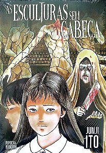 Gibi as Esculturas sem Cabeça Autor Ito, Junji (2023) [novo]