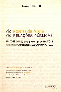 Livro do Ponto de Vista de Relações Públicas Autor Schimdt, Flávio (2011) [seminovo]