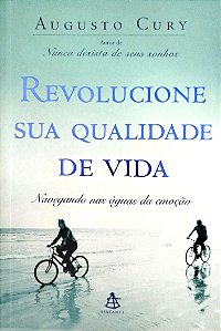 Livro Revolucione sua Qualidade de Vida Autor Cury, Augusto (2002) [usado]